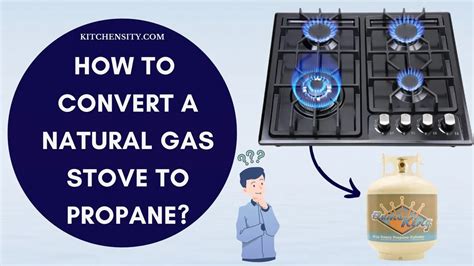 how do i convert a natural gas stove to propane